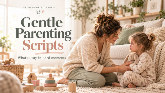 Gentle Parenting Scripts - calm language for hard parenting moments